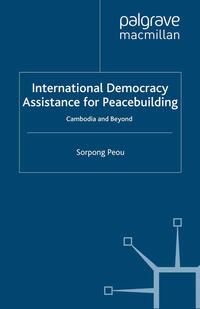 Vorderes Coverbild International Democracy Assistance for Peacebuilding