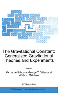 Vorderes Coverbild The Gravitational Constant: Generalized Gravitational Theories and Experiments