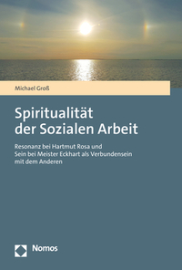 Vorderes Coverbild Spiritualität der Sozialen Arbeit