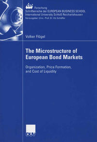 Vorderes Coverbild The Microstructure of European Bond Markets