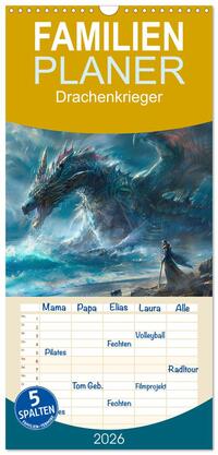Vorderes Coverbild Familienplaner 2026 - Drachenkrieger mit 5 Spalten (Wandkalender, 21 x 45 cm) CALVENDO
