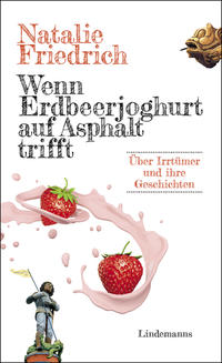 Vorderes Coverbild Wenn Erdbeerjoghurt auf Asphalt trifft