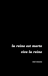 Vorderes Coverbild la reine est morte vive la reine