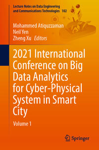 Vorderes Coverbild 2021 International Conference on Big Data Analytics for Cyber-Physical System in Smart City