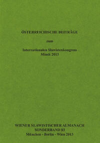 Vorderes Coverbild Österreichische Beiträge zum Internationalen Slawistenkongress Minsk 2013