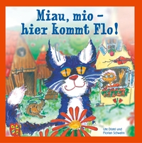 Vorderes Coverbild Miau, mio - hier kommt Flo!