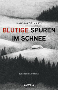Vorderes Coverbild Blutige Spuren im Schnee