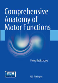 Vorderes Coverbild Comprehensive Anatomy of Motor Functions