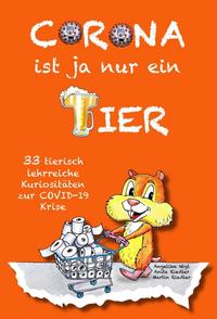 Vorderes Coverbild Corona ist ja nur ein Tier