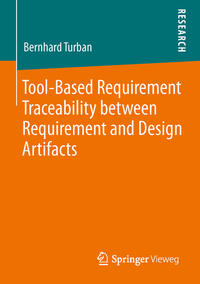 Vorderes Coverbild Tool-Based Requirement Traceability between Requirement and Design Artifacts