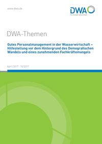 Vorderes Coverbild Gutes Personalmanagement in der Wasserwirtschaft - Hilfestellung vor dem Hintergrund des Demografischen Wandels und eines zunehmenden Fachkräftemangels