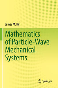 Vorderes Coverbild Mathematics of Particle-Wave Mechanical Systems