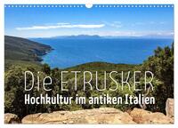 Vorderes Coverbild Die Etrusker – Hochkultur im antiken Italien (Wandkalender 2025 DIN A3 quer), CALVENDO Monatskalender