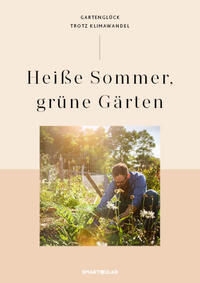 Vorderes Coverbild Heiße Sommer, grüne Gärten