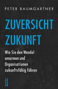 Vorderes Coverbild Zuversicht Zukunft