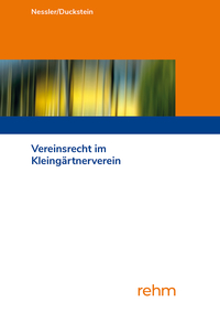 Vorderes Coverbild Vereinsrecht im Kleingärtnerverein