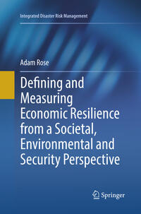 Vorderes Coverbild Defining and Measuring Economic Resilience from a Societal, Environmental and Security Perspective