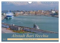 Vorderes Coverbild Altstadt Bari Vecchia (Wandkalender 2025 DIN A4 quer), CALVENDO Monatskalender