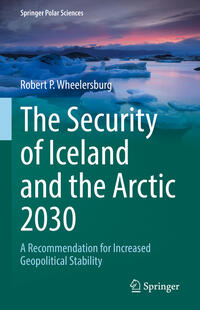 Vorderes Coverbild The Security of Iceland and the Arctic 2030