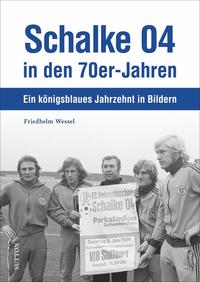 Vorderes Coverbild Schalke 04 in den 70er-Jahren