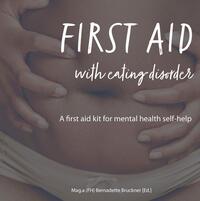 Vorderes Coverbild FIRST AID WITH EATING DISORDER