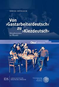Vorderes Coverbild Von ›Gastarbeiterdeutsch‹ zu ›Kiezdeutsch‹