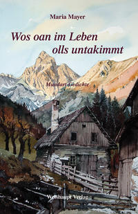 Vorderes Coverbild Wos oan im Leben olls untakimmt