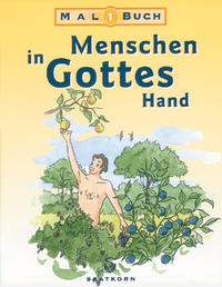 Vorderes Coverbild Menschen in Gottes Hand, Malbuch / Menschen in Gottes Hand, Malbuch