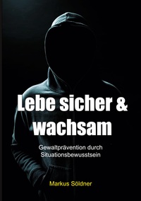 Vorderes Coverbild Lebe sicher und wachsam