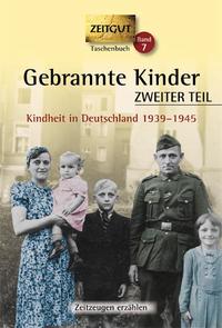 Vorderes Coverbild Gebrannte Kinder. ZWEITER TEIL. Klappenbroschur