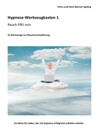 Vorderes Coverbild Hypnose-Werkzeugkasten 1 - Rauch FREI sein