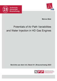 Vorderes Coverbild Potentials of Air Path Variabilities and Water Injection in HD Gas Engines
