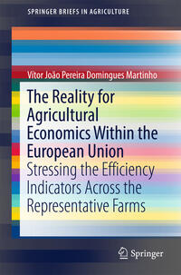 Vorderes Coverbild The Reality for Agricultural Economics Within the European Union