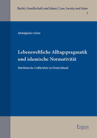 Vorderes Coverbild Lebensweltliche Alltagspragmatik und islamische Normativität