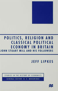 Vorderes Coverbild Politics, Religion and Classical Political Economy in Britain