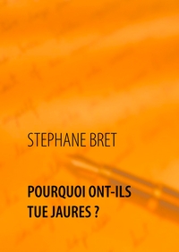 Vorderes Coverbild Pourquoi ont-ils tué Jaures ?