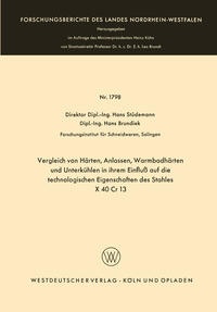 Vorderes Coverbild Vergleich von Härten, Anlassen, Warmbadhärten und Unterkühlen in ihrem Einfluß auf die technologischen Eigenschaften des Stahles X 40 Cr 13