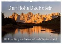 Vorderes Coverbild Der Hohe Dachstein (Wandkalender 2026 DIN A2 quer), CALVENDO Monatskalender