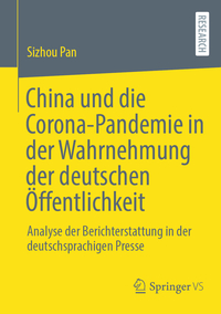 Vorderes Coverbild China und die Corona-Pandemie in der Wahrnehmung der deutschen Öffentlichkeit