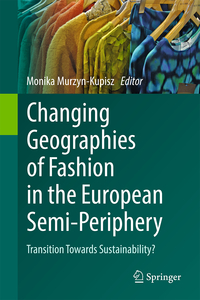 Vorderes Coverbild Changing Geographies of Fashion in the European Semi-Periphery