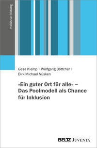 Vorderes Coverbild »Ein guter Ort für alle« – Das Poolmodell als Chance für Inklusion