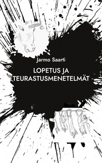 Vorderes Coverbild Lopetus ja teurastusmenetelmät