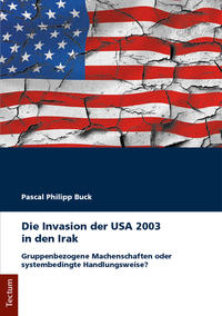 Vorderes Coverbild Die Invasion der USA 2003 in den Irak