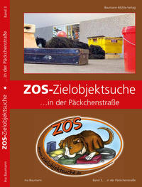 Vorderes Coverbild ZOS-Zielobjektsuche ... in der Päckchenstraße