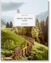 Vorderes Coverbild Great Escapes Alps. The Hotel Book