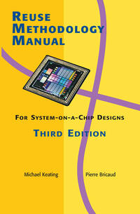 Vorderes Coverbild Reuse Methodology Manual for System-on-a-Chip Designs