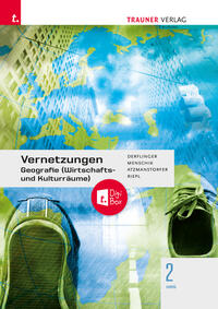 Vorderes Coverbild Vernetzungen - Geografie (Wirtschafts- und Kulturräume) 2 HAS + TRAUNER-DigiBox