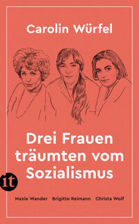Vorderes Coverbild Drei Frauen träumten vom Sozialismus
