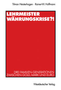 Vorderes Coverbild Lehrmeister Währungskrise?!