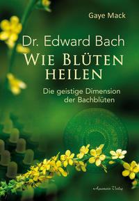 Vorderes Coverbild Wie Blüten heilen